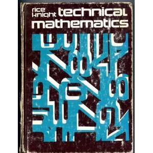 Technical Mathematics Harold S. Rice 9780070522008  