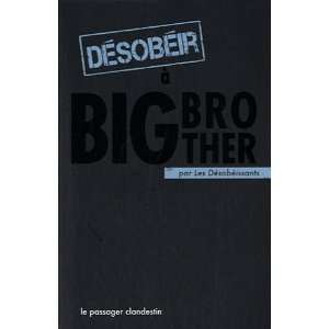  Désobéir à big brother (9782916952536) Les 