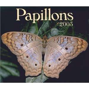   Papillons 2003 (French Edition) (9781552971185) Firefly Books Books