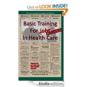 Basic Training For Careers In Health Care: Vanessa OSullivan:  