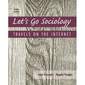 Lets Go Sociology: Travels on the Internet (9780534536664 