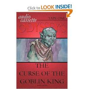   The Curse of the Goblin King (9780595298471) Matt Sattel Books