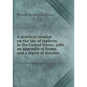  A practical treatise on the law of replevin in the United 