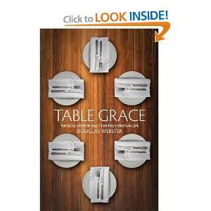  Table Grace The role of hospitality in the Christian Life 