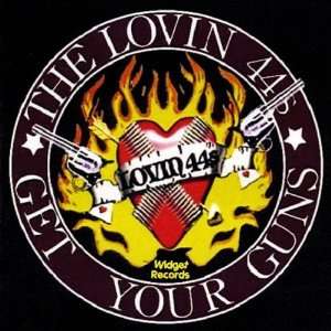  Get Your Guns Lovin 44s Music