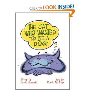  The Cat Who Wanted to Be a Dog (9781457506420) David 