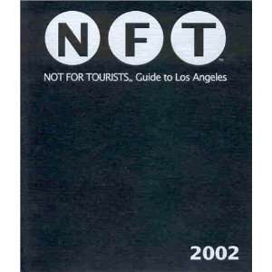  Not for Tourists Guide to Los Angeles (9780967230320 