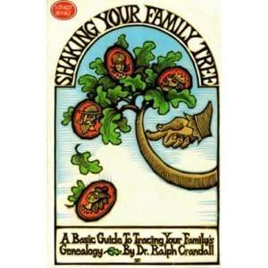   your family tree: A basic guide to tracing your familys genealogy