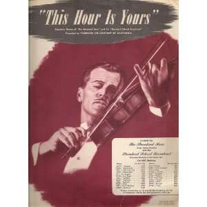  This Hour Is Yours , Signature Theme Of The Standard Hour 