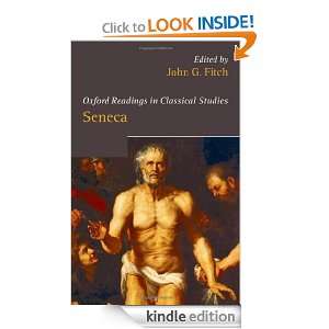 Seneca (Oxford Readings in Classical Studies) John G. Fitch  