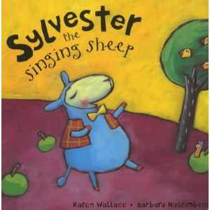 Sylvester the Singing Sheep (Hb) (9780333902103) Karen 