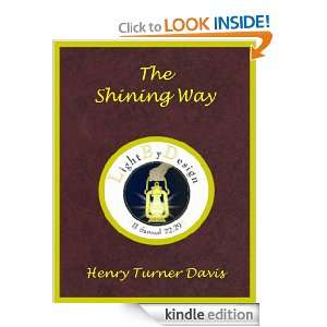 The Shining Way Henry T. Davis  Kindle Store