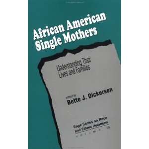  African American Single Mothers: Understanding Their Lives 