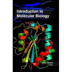  Introduction to Molecular Biology (9781621580201) Lena 
