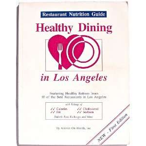 Healthy Dining in Los Angeles (1st Edition)