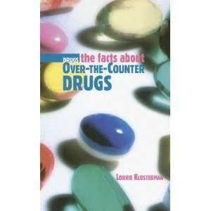  The Facts about Over The Counter Drugs (9780761422464 