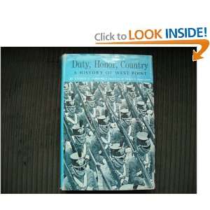 Duty, Honor, Country A History of West Point Stephen E. Ambrose 