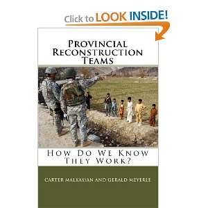  Provincial Reconstruction Teams How Do We Know They Work 