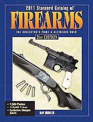 Standard Catalog of Firearms 2011 The Co (Paperback)  