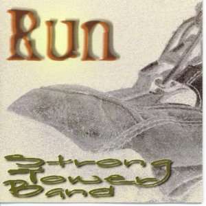  Run Strong Tower Band Music