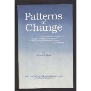 Patterns of Change  The Quaker Experience and the Challenge of the 