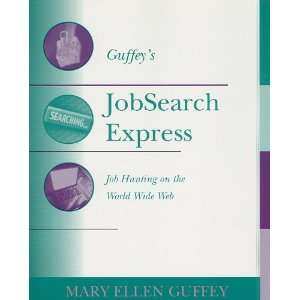  Job Search Express Job Hunting on the World Wide Web, 3rd 