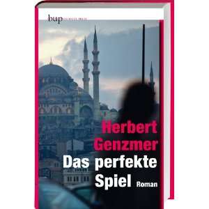  Das perfekte Spiel (9783862800223) Herbert Genzmer Books