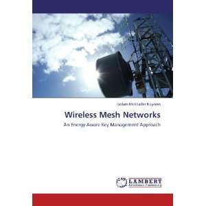  Wireless Mesh Networks An Energy Aware Key Management 
