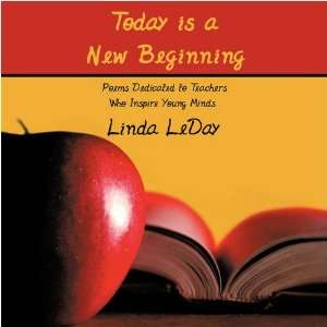  Today is a New Beginning (9781438947686): Linda LeDay 