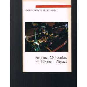  Atomic, Molecular, and Optical Physics (Physics Through 