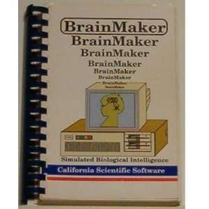 BrainMaker (Simulated Biological Intelligence Users Guide and 