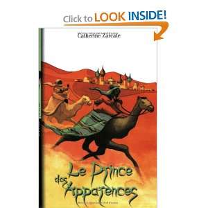  Le Prince des Apparences (9782747017183) Catherine 