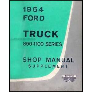  1964 Ford Heavy Truck 850 1100 Repair Shop Manual Original 