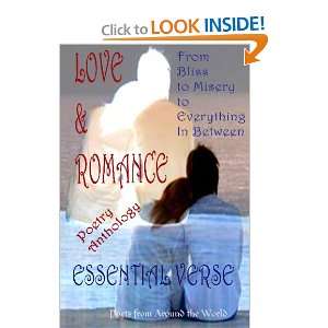  Love & Romance Poetry Anthology (9780557014347): A 