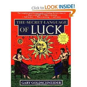   The Secret Language of Luck (9781594480232) Gary Goldschneider Books