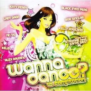  Wanna Dance? La Compilation Wanna Dance? Music