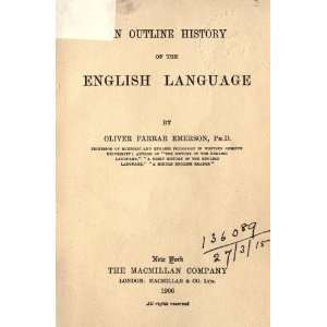  An Outline History Of The English Language Oliver Farrar 