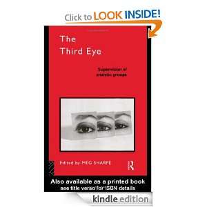 Third Eye (The International Library of Group Psychotherapy and Group 