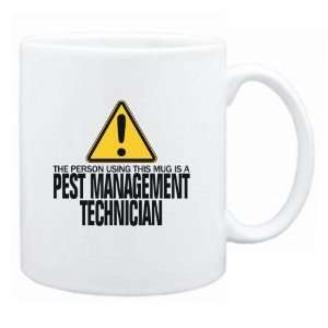 New  The Person Using This Mug Is A Pest Management Technician  Mug 