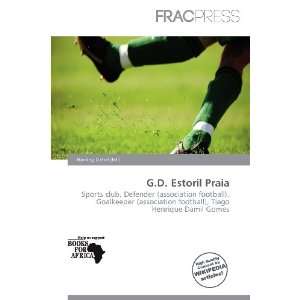  G.D. Estoril Praia (9786200767660) Harding Ozihel Books