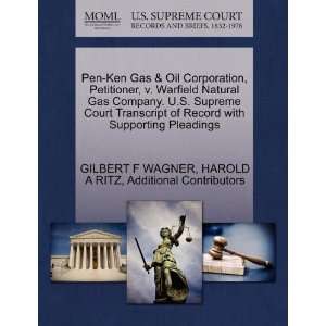 Ken Gas & Oil Corporation, Petitioner, v. Warfield Natural Gas Company 