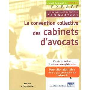  La convention collective des cabinets davocats (French 