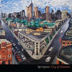  City of Dreams: Spirojazz: Music