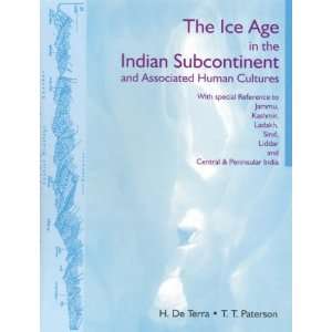  Ice Age in the Indian Subcontinent, The With Reference to 