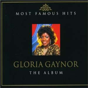  Most Famous Hits Gloria Gaynor Music