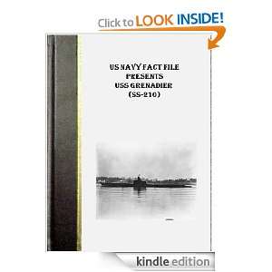 US NAVY FACT FILE USS Grenadier (SS 210) US Navy  Kindle 