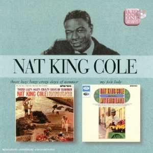  Those Lazy Hazy/My Fair Lady Nat King Cole Music