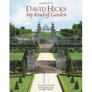    David Hicks My Kind of Garden [Hardcover] David Hicks Books