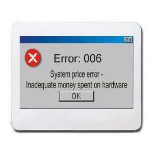  Error 006 System price error   Inadeuate money spent on 