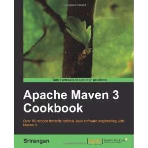  Apache Maven 3 Cookbook [Paperback] Srirangan Books